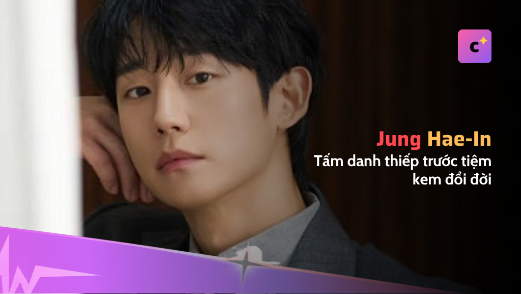 Tấm danh thiếp trước tiệm kem đổi đời Jung Hae-in